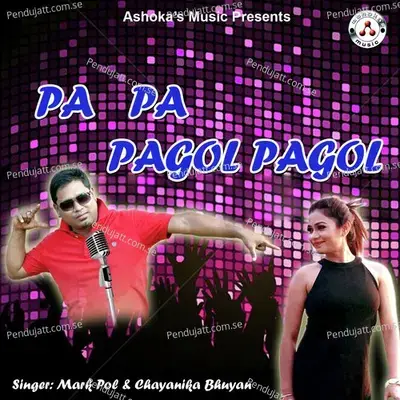 Pa Pa Pagol Pagol - Mark Pol album cover 