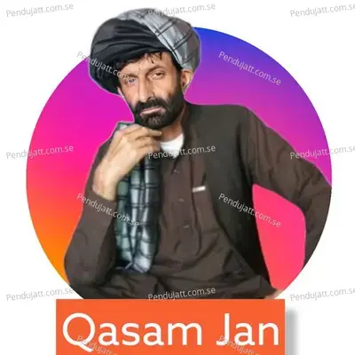 Jelai De Plar Makhta Daregam - Qasam Jan album cover 