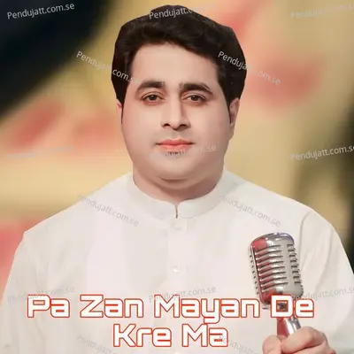 Pa Zan Mayan De Kre Ma - Shah Farooq cover album