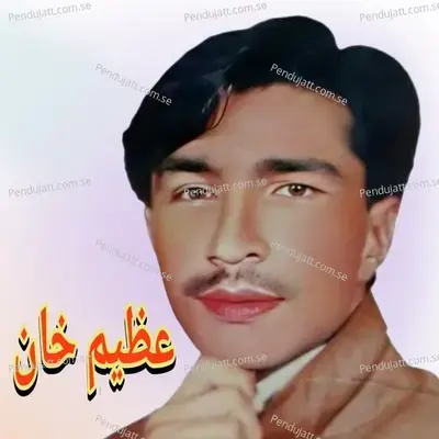 Ma Che Sta Stargi Ledale De Janana - Azim Khan album cover 