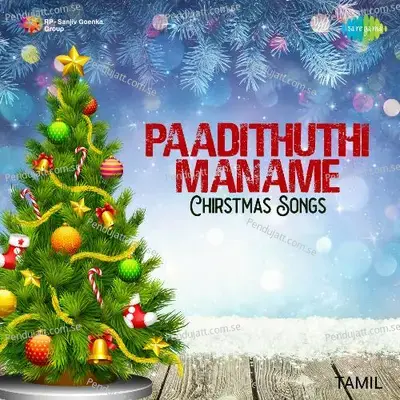 Paadithuthi Maname - Chirstmas Songs - Various Artists cover album