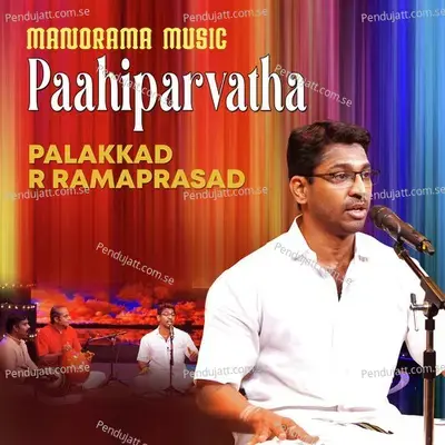 Paahiparvatha - Maharaja Swathi Thirunal Rama Varma album cover 