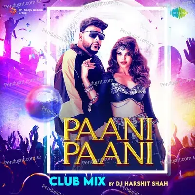 Paani Paani - Club Mix mp3 song