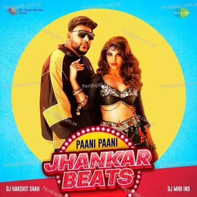 Paani Paani - Jhankar Beats - Badshah album cover 