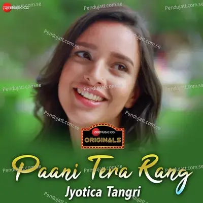 Paani Tera Rang - Jyotica Tangri album cover 