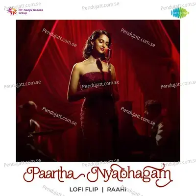 Paartha Nyabhagam Lofi Flip - Shreya Ghoshal album cover 