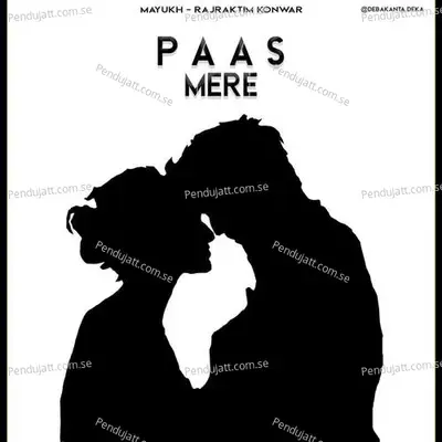 Paas Mere - Rajraktim Konwar album cover 