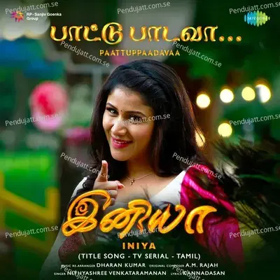 Paattuppaadavaa mp3 song