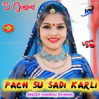 Pach Su Sadi Karli - Manraj Deewana "Rajmana" album cover 