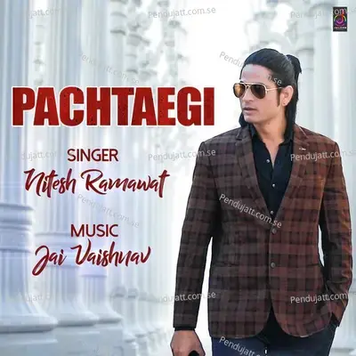 Pachtaegi - Nitesh Ramawat album cover 