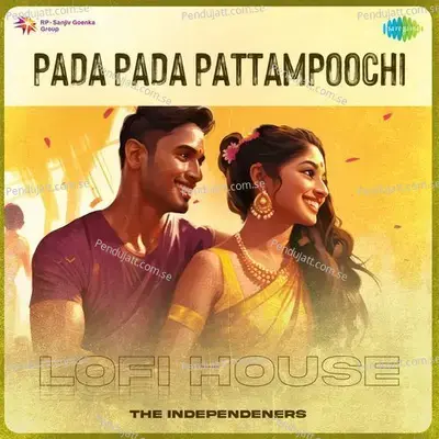 Pada Pada Pattampoochi - Lofi House - The Independeners album cover 