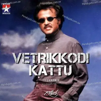 Vetri Kodi Kattu - Techno Mix - Palakkad Sriram album cover 