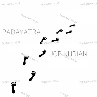 Padayatra - Job Kurian album cover 