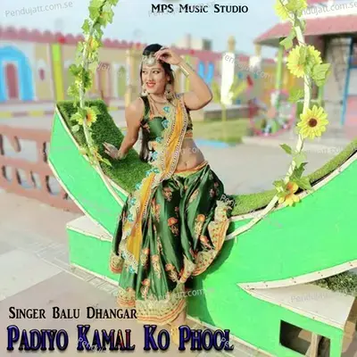 Padiyo Kamal Ko Phool - Balu Dhangar album cover 