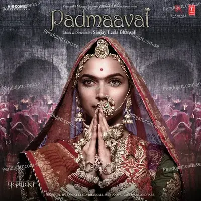 Padmaavat - Sanjay Leela Bhansali cover album