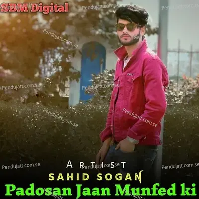 Padosan Jaan Munfed Ki - Sahid Sogan album cover 