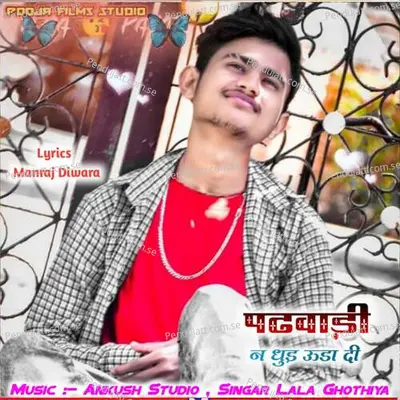 Padwali N Dhud Uda Di - Lala Ghothiya album cover 