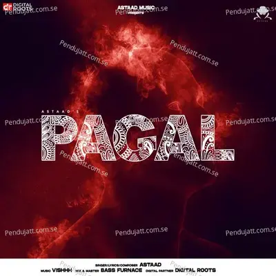 Pagal - Astaad album cover 