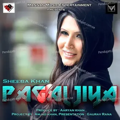 Pagal Jiya - Sheeba Khan album cover 