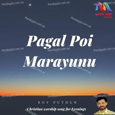 Pagal Poi Marayunu - Roy Puthur album cover 