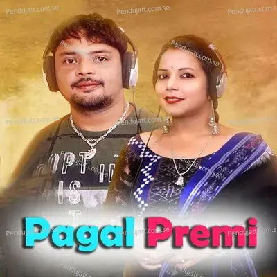 Pagal Premi - Sajan Meher album cover 