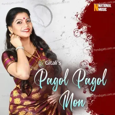 Pagol Pagol Mon - Gitali album cover 