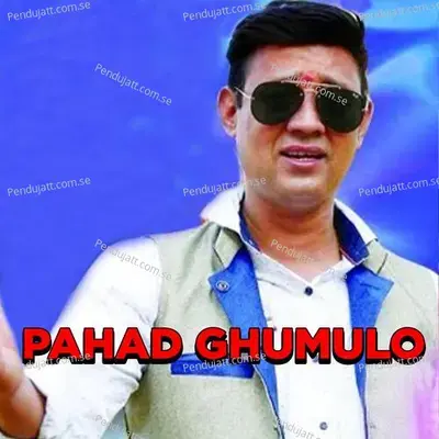 Pahad Ghumulo - Pradeep Rawat album cover 