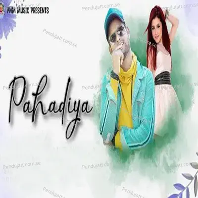 Pahadiya - Kundal K Chhura album cover 