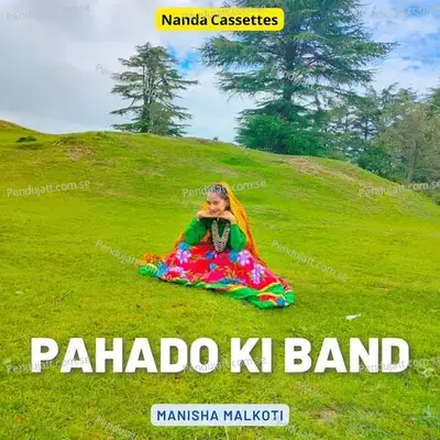 Pahado Ki Band - Manisha Malkoti album cover 