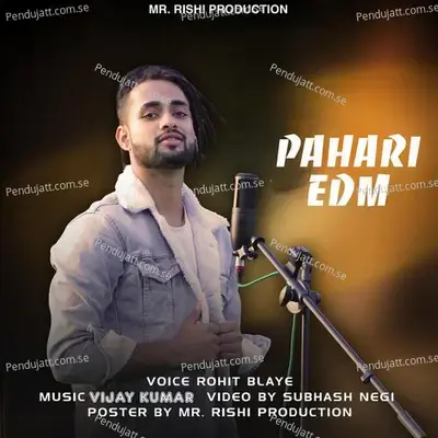 Pahari Edm - Rohit Blaye album cover 