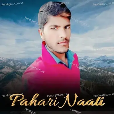 Pahari Naati - Thakur Saab album cover 