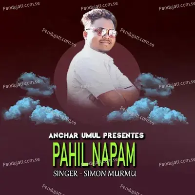 Pahil Napam - Simon Murmu album cover 