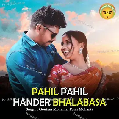 Pahil Pahil Hander Bhalabasa - Goutam Mohanta album cover 