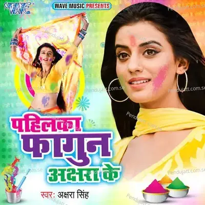 Rowawe Fagun Tohra Yaad Me - Akshara Singh album cover 