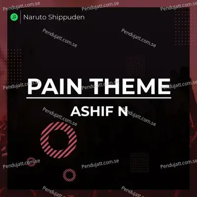 Pain Theme Naruto Shippuden - Ashif N album cover 