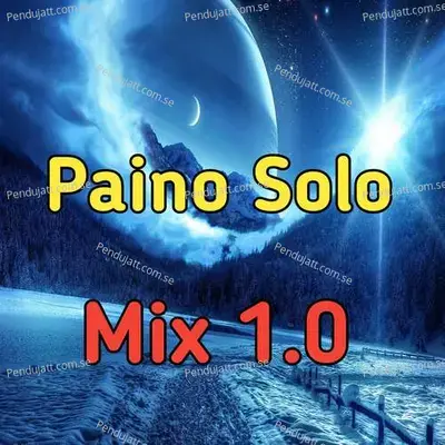 Paino   Solo Mix 1 0 - Lakhan Hire album cover 