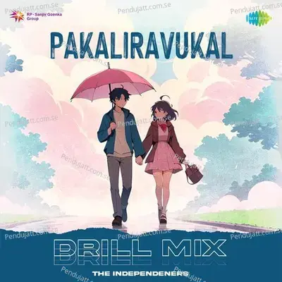 Pakaliravukal - Drill Mix - Neha Nair album cover 