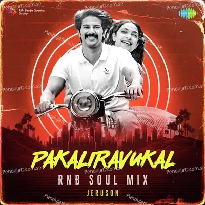 Pakaliravukal - Rnb Soul Mix - Jeruson album cover 