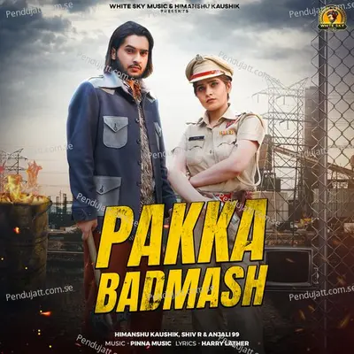 Pakka Badmash - Himanshu Kaushik album cover 