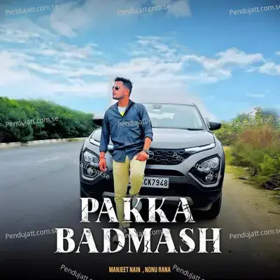 Pakka Badmash - Manjeet Nain album cover 