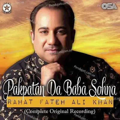 Pakpatan Da Baba Sohna - Rahat Fateh Ali Khan