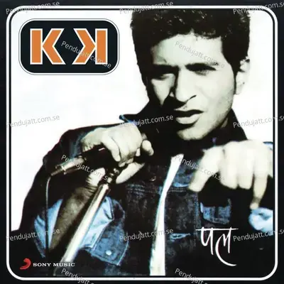 Din Ho Ya Raat - KK album cover 