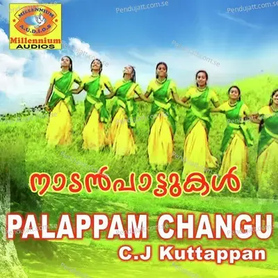 Palappam Changu C  J  Kuttappan - Kalabhavan Mani cover album