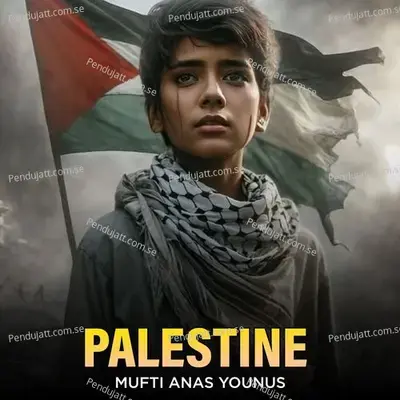 Palestine - Mufti Anas Younus album cover 