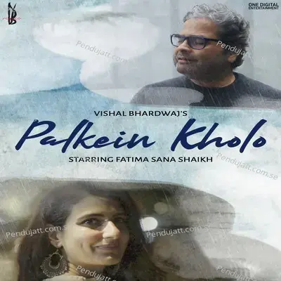 Palkein Kholo - Vishal Bhardwaj album cover 