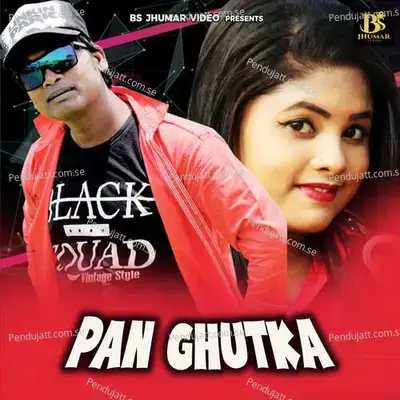 Pan Ghutka - Babuli Mohanta album cover 