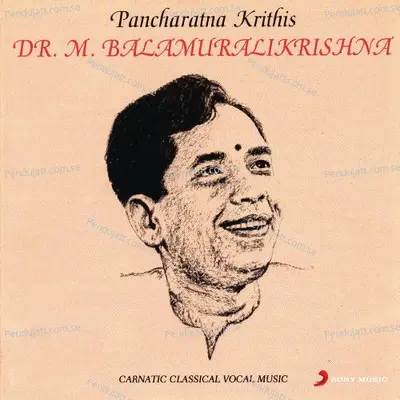 Kanakanaruchira  Varali - Aadi - Dr. M. Balamuralikrishna album cover 