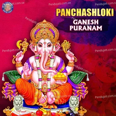 Panchashloki Ganesh Puranam - Susmirata Dawalkar
