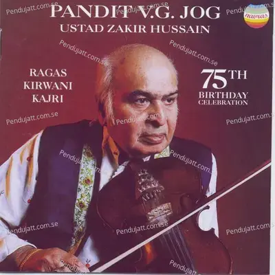 Raga Kirwani  Alap - Pandit V. G. Jog album cover 