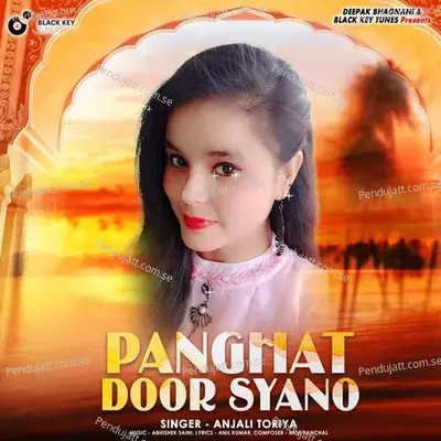 Panghat Door Syano - Anjali Toriya album cover 